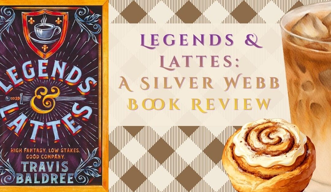 Legends & Lattes: The Virtues of “High Fantasy, Low Stakes”