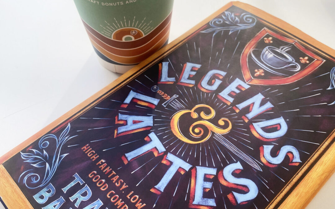 Legends & Lattes: The Virtues of “High Fantasy, Low Stakes”